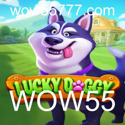 Explorando o Universo de LuckyDoggy: O Jogo de Estratégia que Conquista Jogadores com WOW55